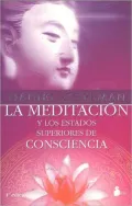 La meditación los estados superiores de consciencia