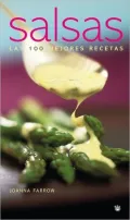 Salsas. Las mejores 100 recetas