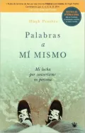 Palabras a mí mismo: Mi lucha por convertirme en persona (Notes to Myself)