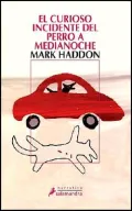El Curioso Incidente Del Perro A Medianoche