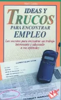 Ideas Y Trucos Para Encontrar Empleo/ideas And Tricks To Find A Job