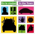 En la ciudad (In the Town)