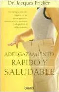 Adelgazamiento Rapido y Saludable (Fast and Healthy Slimming)
