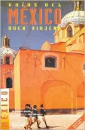 Guias Del Buen Viajero: Mexico