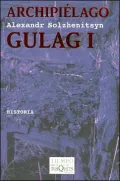 Archipiélago Gulag: 1918-1956: Ensayo de Investigación Literaria