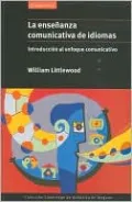 La ensenanza comunicativa de idiomas: Introduccion al enfoque comunicativo (Communicative Language Teaching)