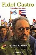 Fidel Castro: Biografia a dos voces/ Biography of Two Voices