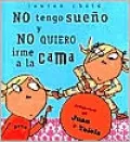 No tengo sueño y no quiero irme a la cama (I Am Not Sleepy and I Will Not Go to Bed)