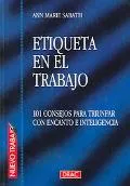 Etiqueta En El Trabajo / Business Etiquette 101 Consejos Para Triunfar Con Encanto E Intelig...