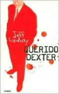 Querido Dexter (Dearly Devoted Dexter)