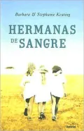 Hermanas De Sangre/ Blood Sisters