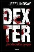 Dexter por decision propia /  Dexter by design