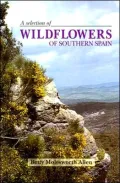 A Selection of Wildflowers of Southern Spain