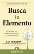 Busca tu elemento / Out of Our Minds