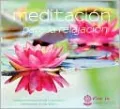 Meditaciones para la relajacion: Tres meditaciones guiadas para relajar el cuerpo y la mente