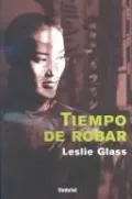 Tiempo de robar (Stealing Time)
