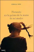 Flotando En LA Palma De LA Mano De MI Madre