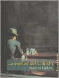 La verdad del Caiman