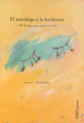 El Astrologo Y La Hechicera / Legend of the Arabian Astrologer