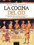 La cocina del Cid (The Kitchen of El Cid)