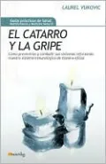 El Catarro Y LA Gripe