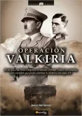 Operacion Valkiria (Operation Valkyrie)