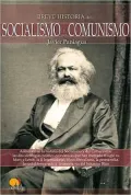 Breve Historia Del Socialismo Y Del Comunismo