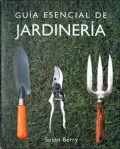Guia esencial de Jardineria