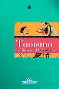 Taoismo / Taoism La Religion Del Equilibrio / The Religion of Balance