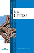 Los celtas (Vida y costumbres en la antiguedad)