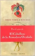 El caballero de las Armadura Oxidada
