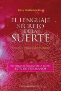 El Lenguaje Secreto De La Suerte/ The Secret Language of Luck