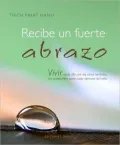 Recibe un fuerte abrazo (Receive a Big Emrace)
