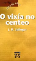 O vixia no centeo (The Catcher in the Rye)