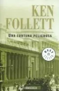 Una Fortuna Peligrosa (A Dangerous Fortune)