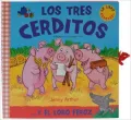 Los Tres Cerditos: . . . Y El Lobo Feroz