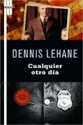 Cualquier otro dia (The Given Day)