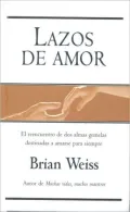 Lazos de amor/  Only Love is Real
