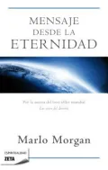 Mensaje desde la eternidad/ Message from Forever