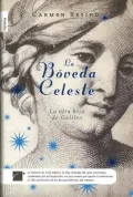 La boveda celeste/  The Vault of Heaven