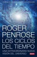 Ciclos del tiempo: Una extraordinaria nueva visión del universo