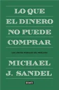Lo Que El Dinero No Puede Comprar