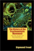 The History of the Psychoanalytic Movement