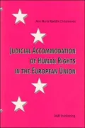Judicial Accommodation of Human Rights in the European Union