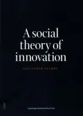 A Social Theory of Innovation