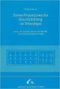 Some Procedures for Sound Editing on Videotape