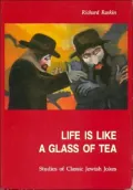 Life Is Like a Glass of Tea: Studies of Classic Jewish Jokes