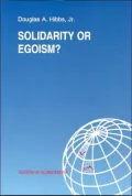 Solidarity or Egoism The Economics of Sociotropic and Egocentric Influences on Political Beh...