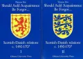 Should Auld Acquaintance Be Forgot: Scottish-Danish Relations C. 1450-1707