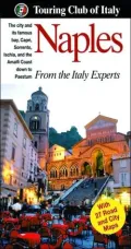 The Heritage Guide Naples: Capri, Sorrento, Ischia, and the Amalfi Coast down to Paestum